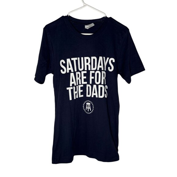Barstool Sports Saturdays Are For The Dads Graphic T-Shirt Men's Size Small NWT! - Picture 2 of 6